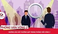 Phỏng Vấn Vòng 2 Viettel